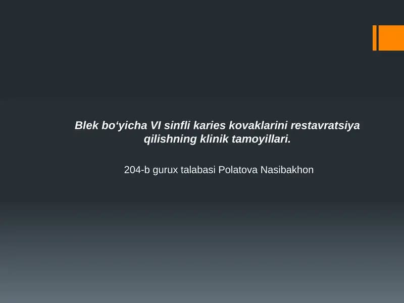 VI sinfli karies kovaklarini restavratsiya qilishning klinik tamoyillari
