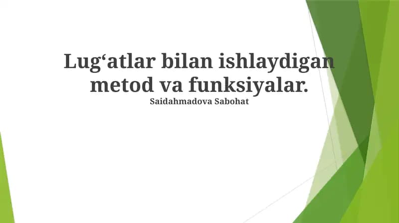 Lug'atlar bilan ishlaydigan metod va funksiyalar