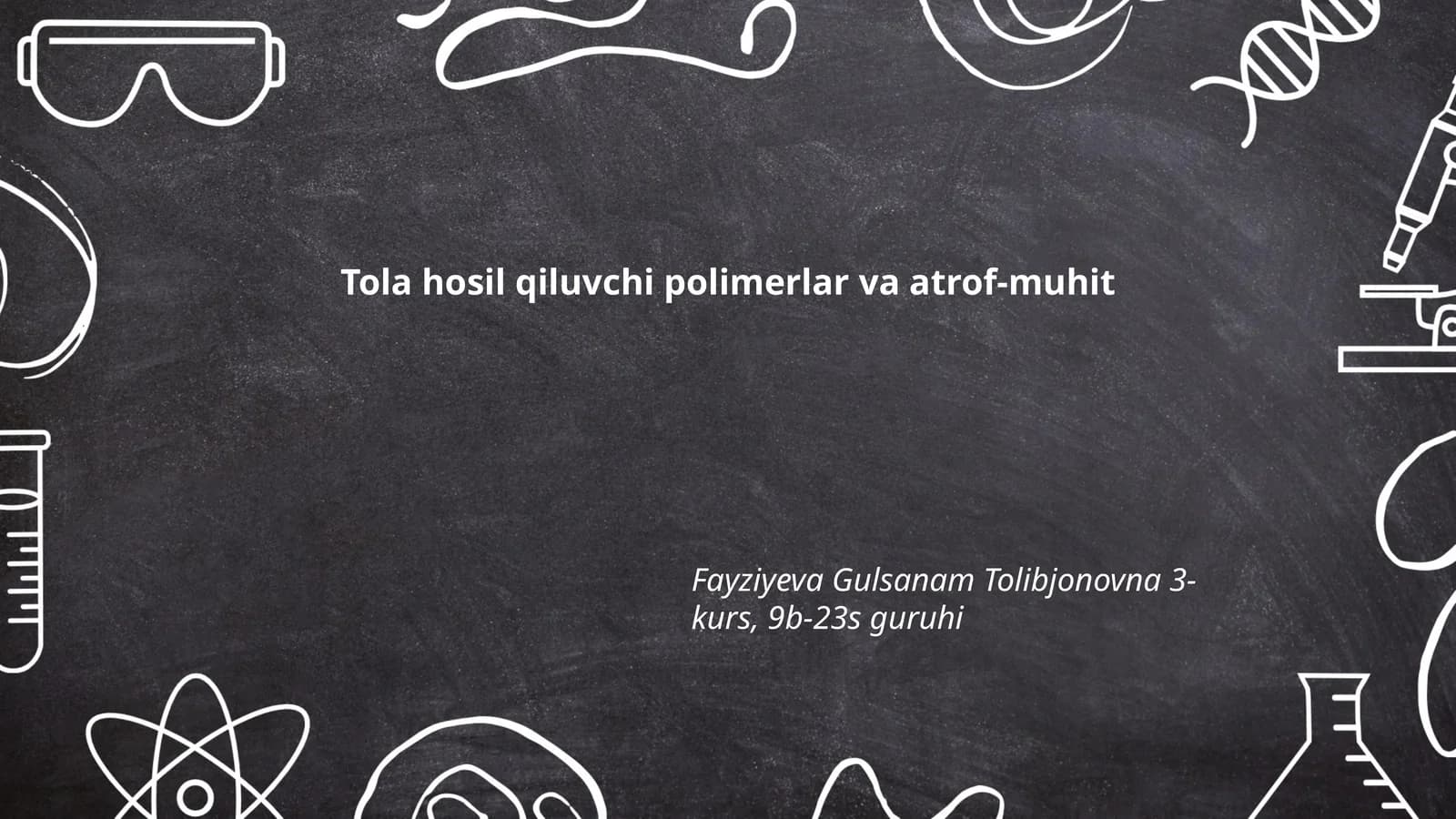 Tola hosil qiluvchi polimerlar va atrof-muhit