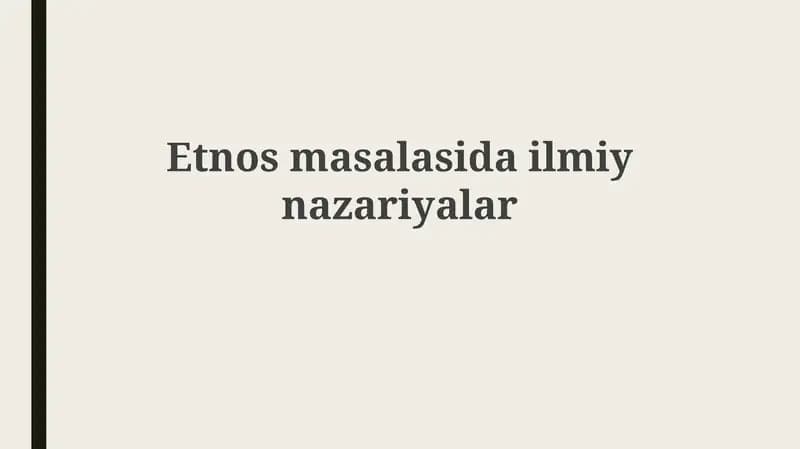 Etniklik: Ta'riflar va asosiy tushunchalar