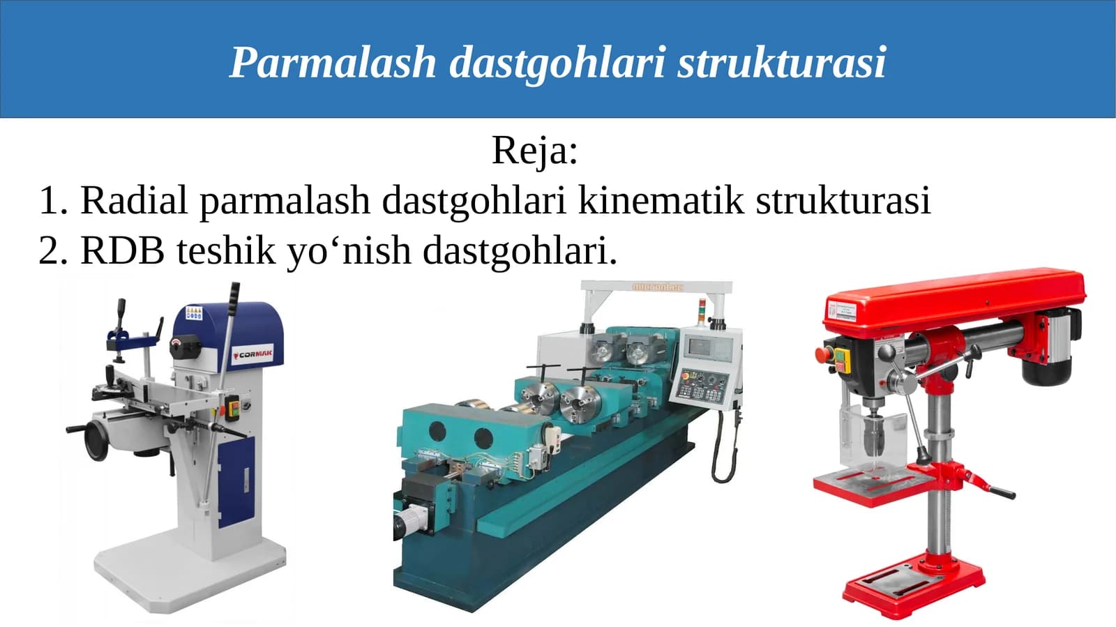 Parmalash dastgohlari strukturasi