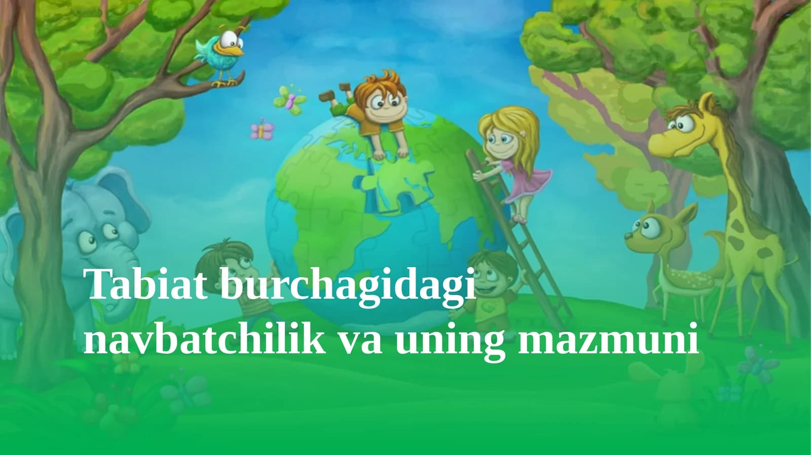 Tabiat burchagidagi navbatchilik va uning mazmuni
