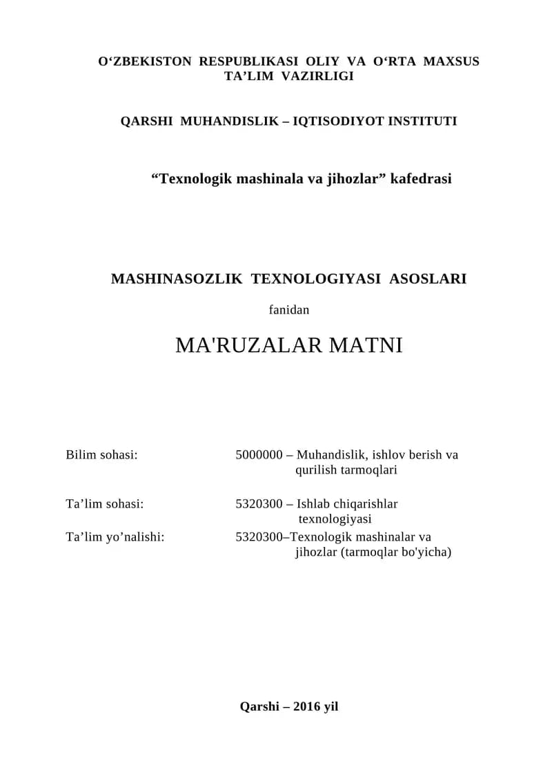 Mashinasozlik texnologiyasi asoslari