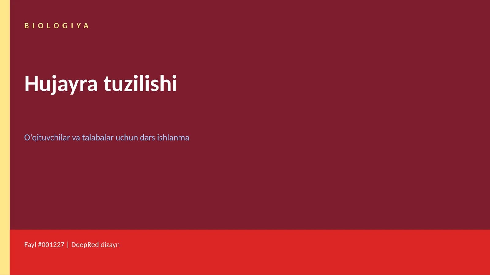 BIOLOGIYA Hujayra tuzilishi
