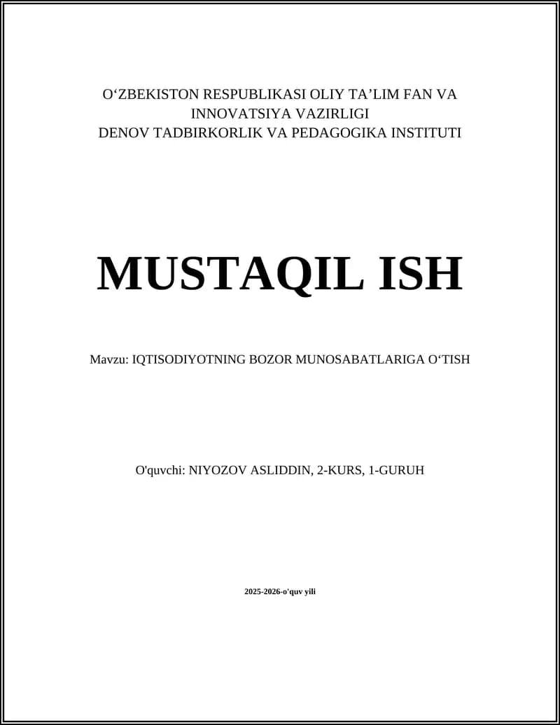 IQTISODIYOTNING BOZOR MUNOSABATLARIGA OʻTISH