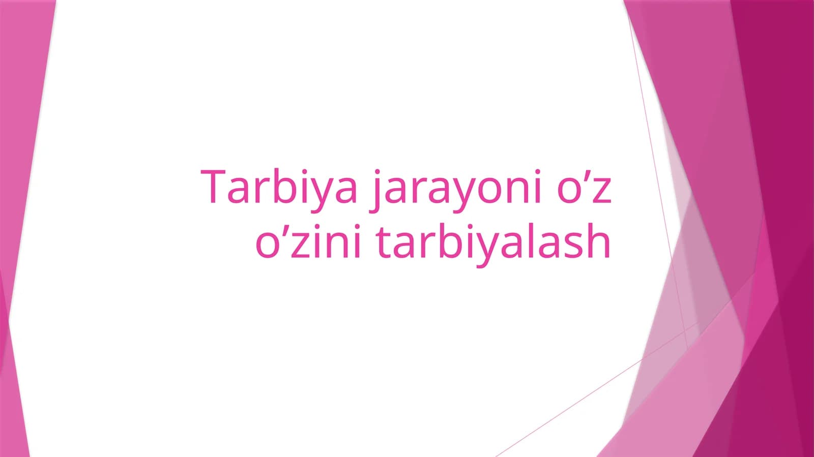 tarbiya-jarayoni-o-z-o-zini-tarbiyalash