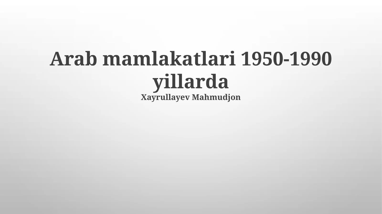 Arab mamlakatlari 1950-1990 yillarda