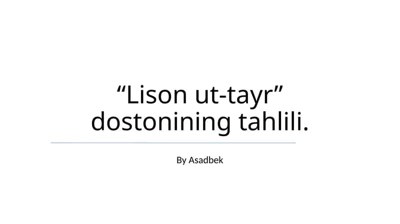 Lison Ut-Tayr dostonining tahlili