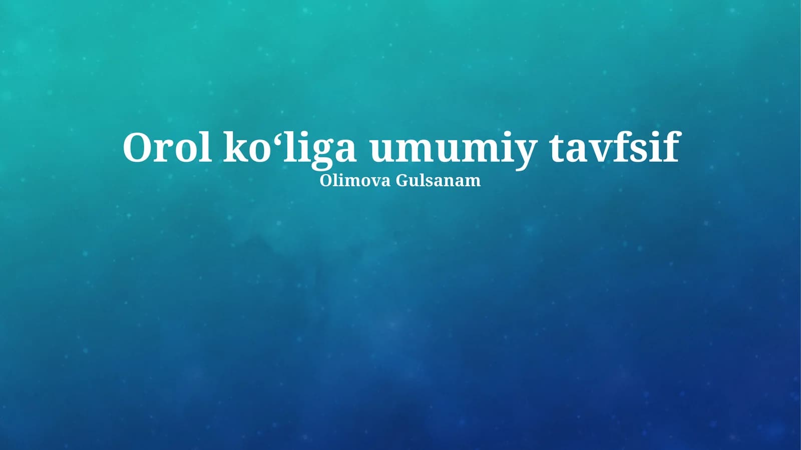 Orol koʻliga umumiy tavfsif