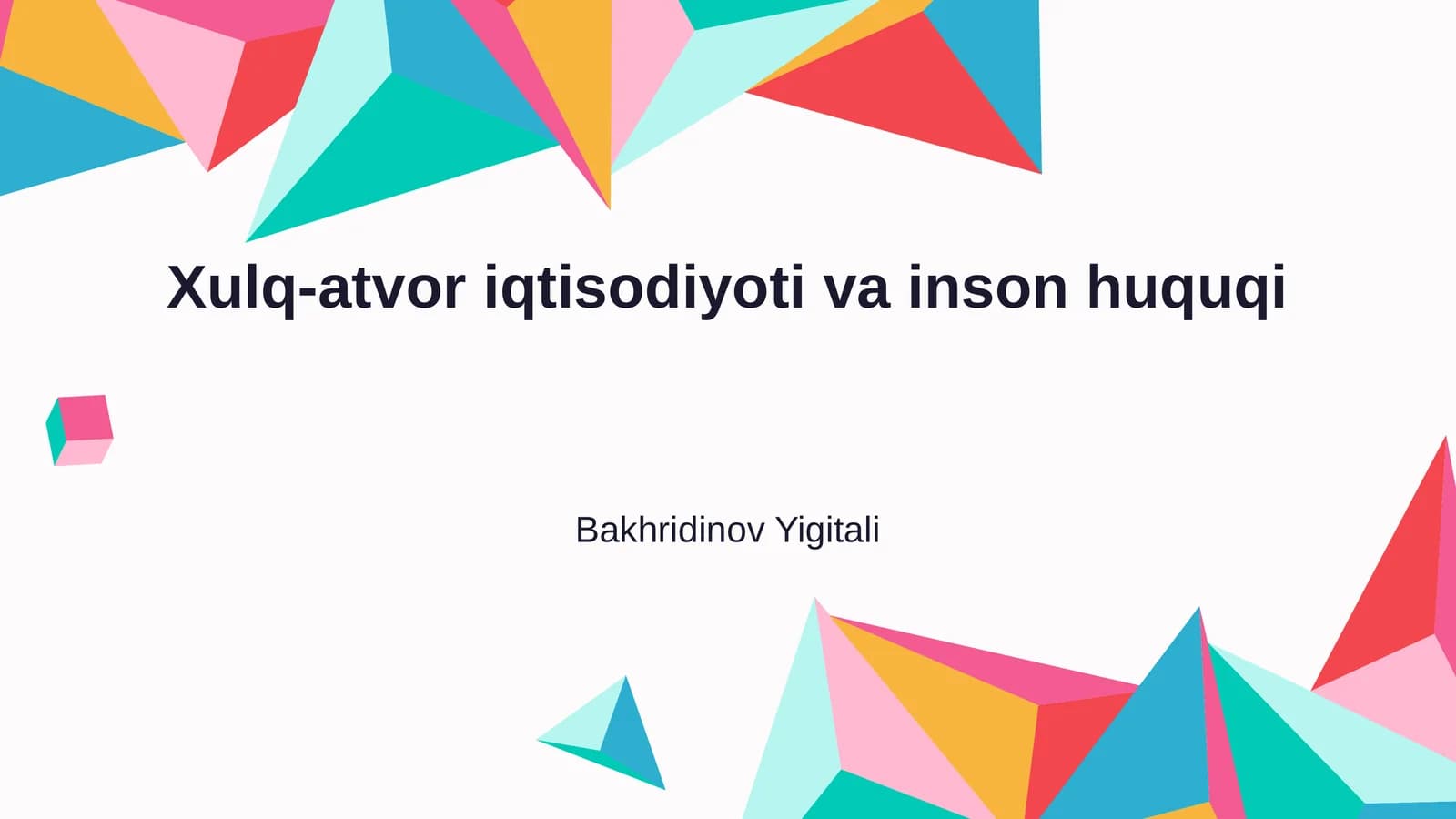 Xulq-atvor iqtisodiyoti va inson huquqi