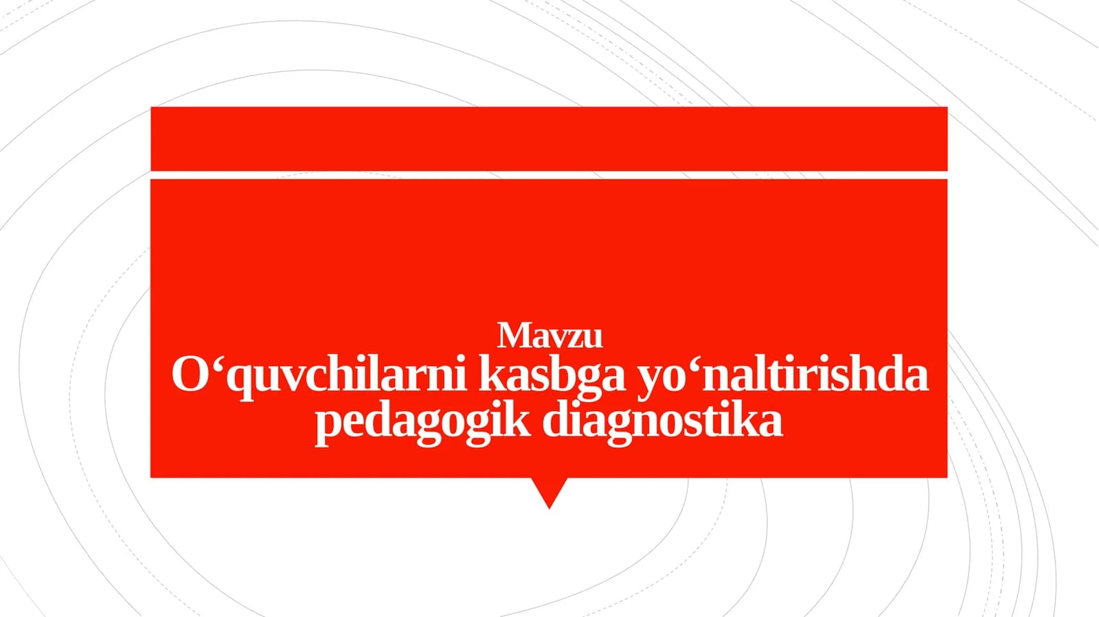 O‘quvchilarni kasb-hunarga yo‘naltirishda pedagogik diagnostika