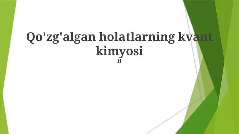 Qo'zg'algan holatlarning kvant kimyosi