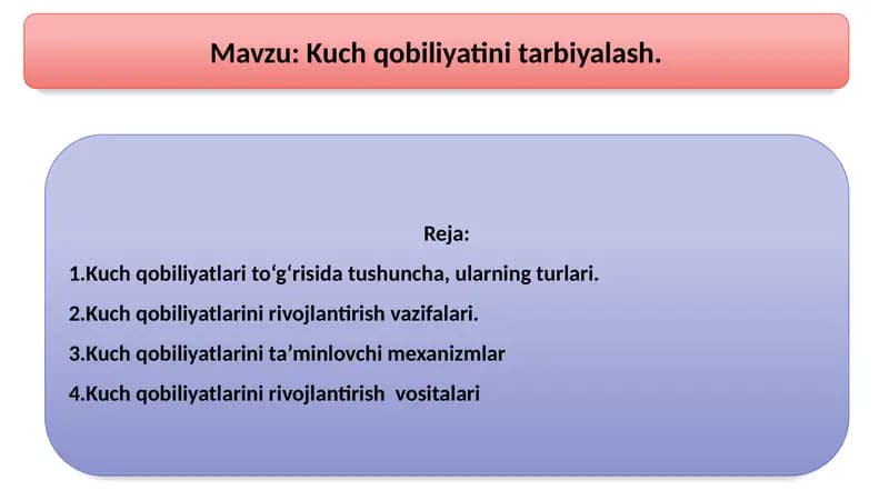 Kuchqobiliyatini tarbiyalash