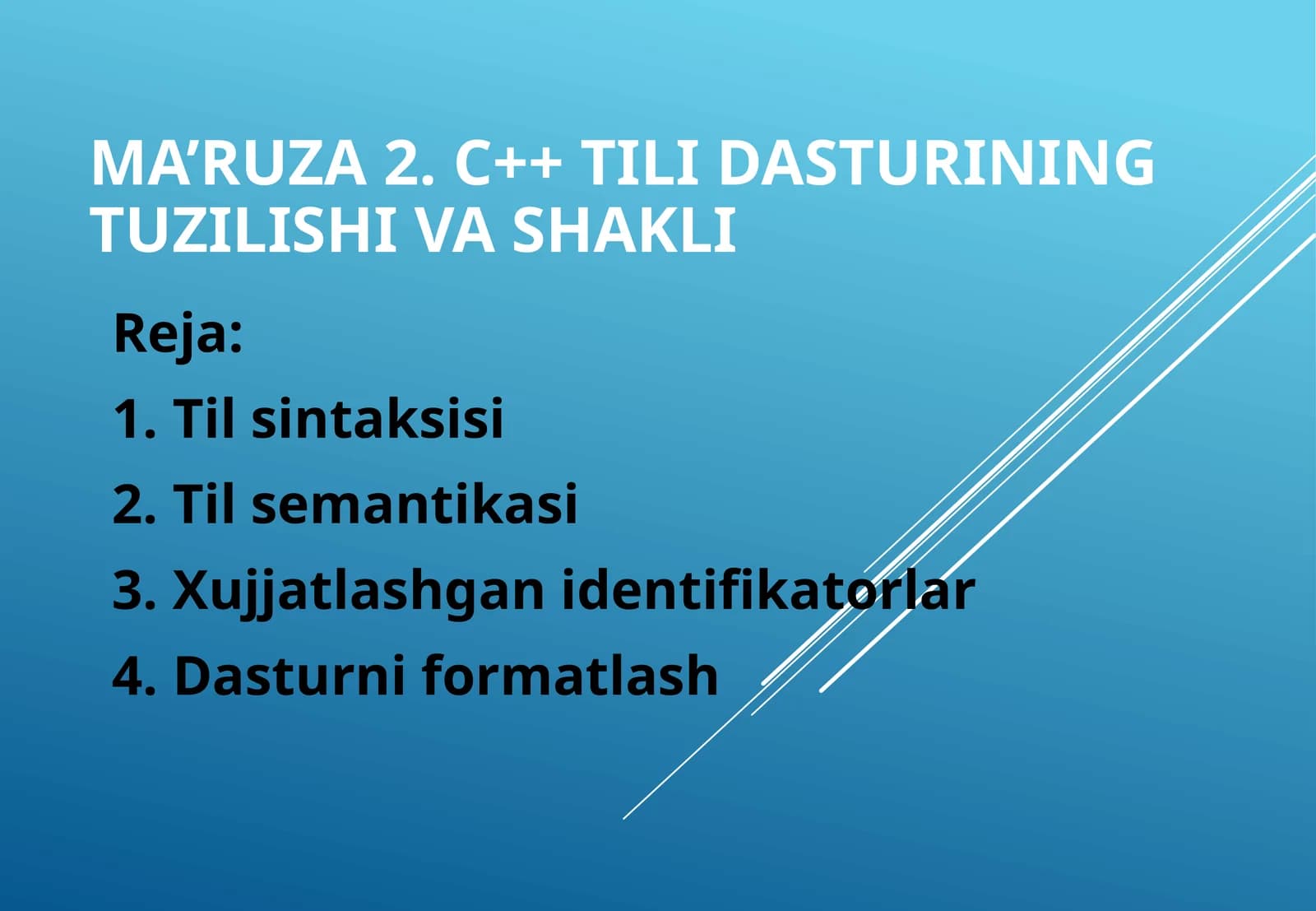 C++ tili dasturining tuzilishi va shakli