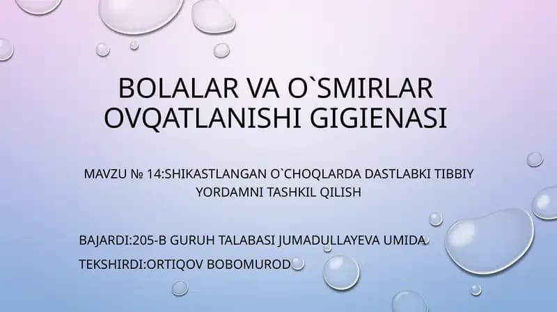 Bolalar va o'smirlar ovqatlanishi gigienasi