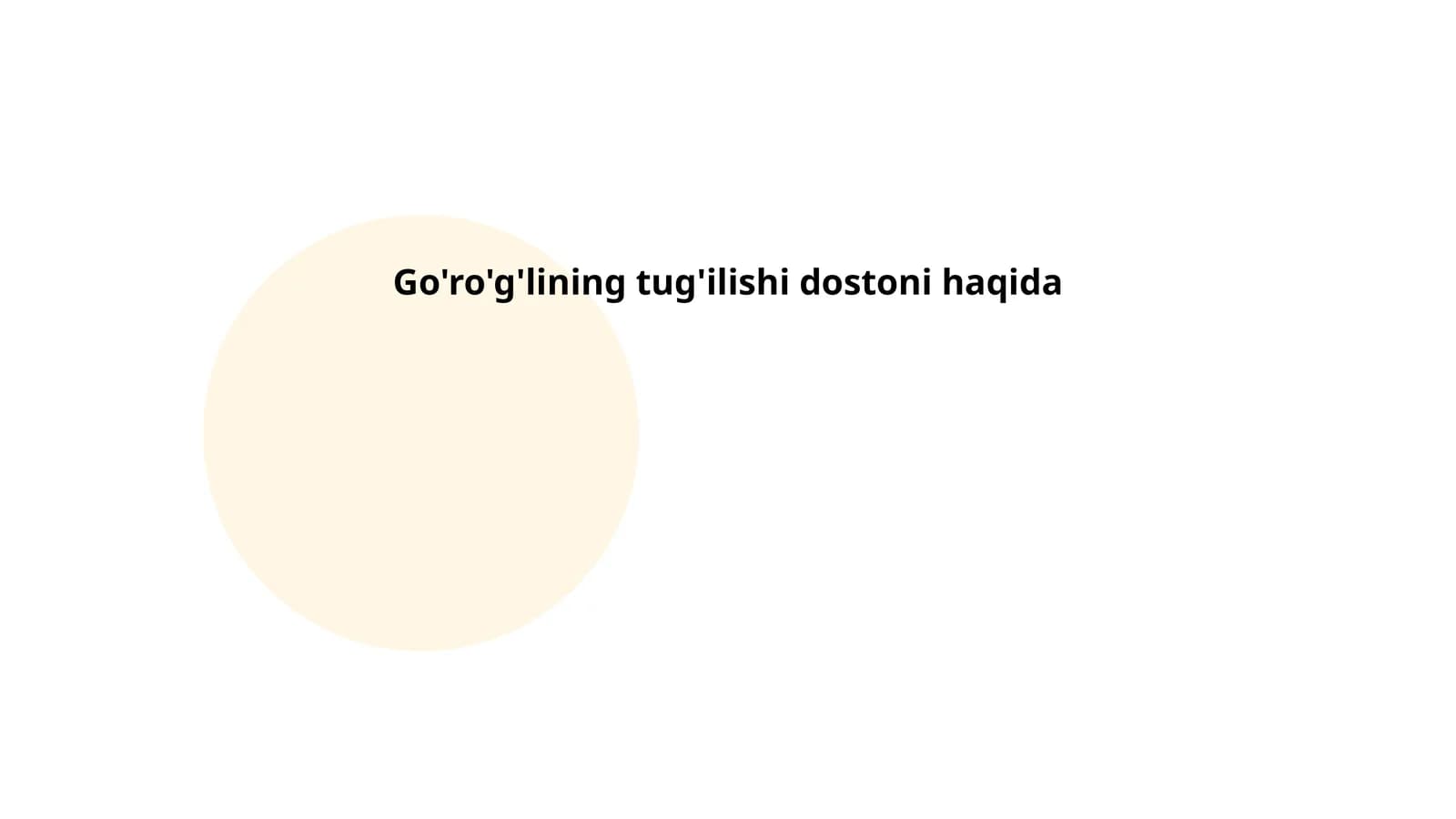 Go'ro'g'lining tug'ilishi dostoni haqida