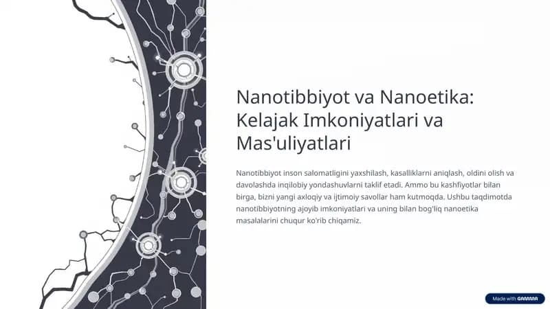 Nanotibbiyot va Nanoetika: Kelajak Imkoniyatlari va Mas'uliyatlari