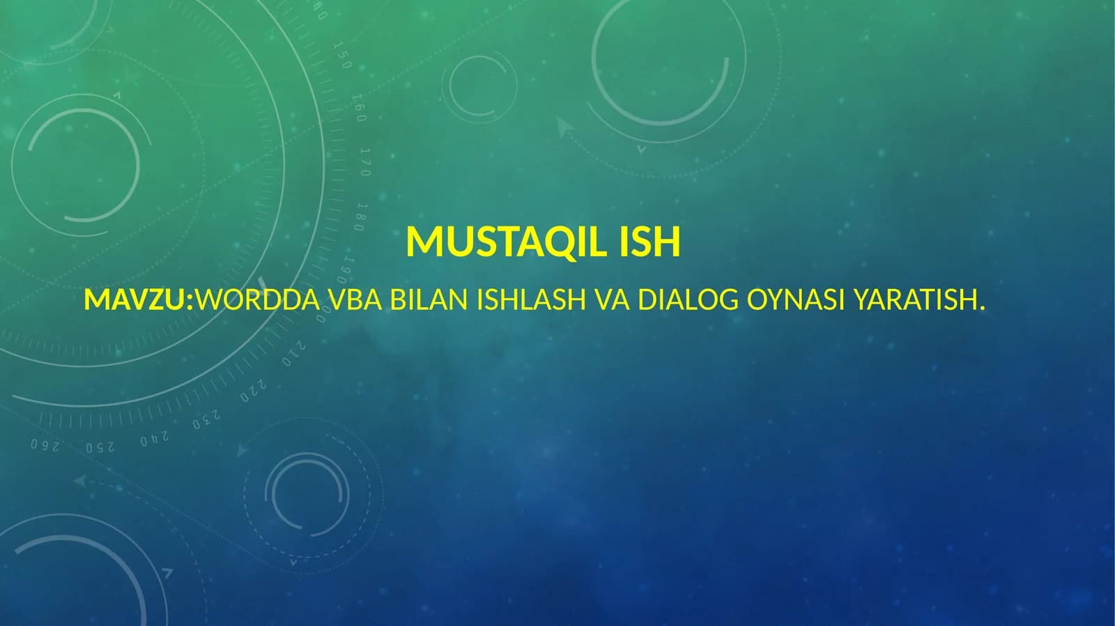 WORDDA VBA BILAN ISHLASH VA DIALOG OYNASI YARATISH