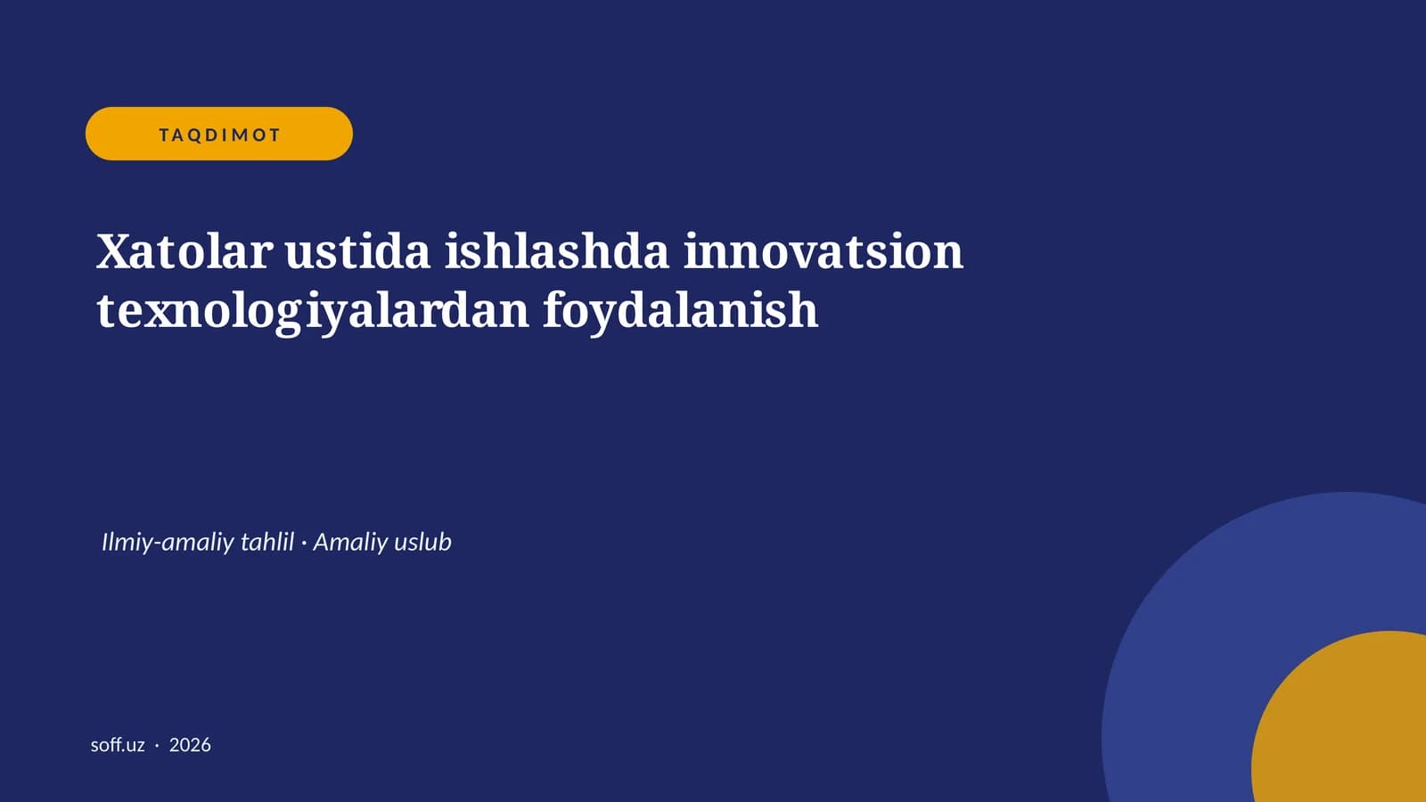 Xatolar ustida ishlashda innovatsion texnologiyalardan foydalanish