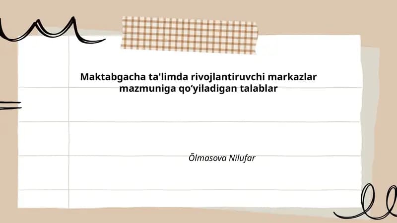 Maktabgacha ta'limda rivojlantiruvchi markazlar mazmuniga qoʻyiladigan talablar