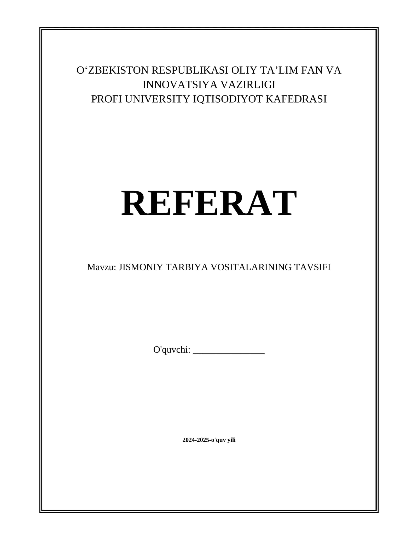 JISMONIY TARBIYA VOSITALARINING TAVSIFI