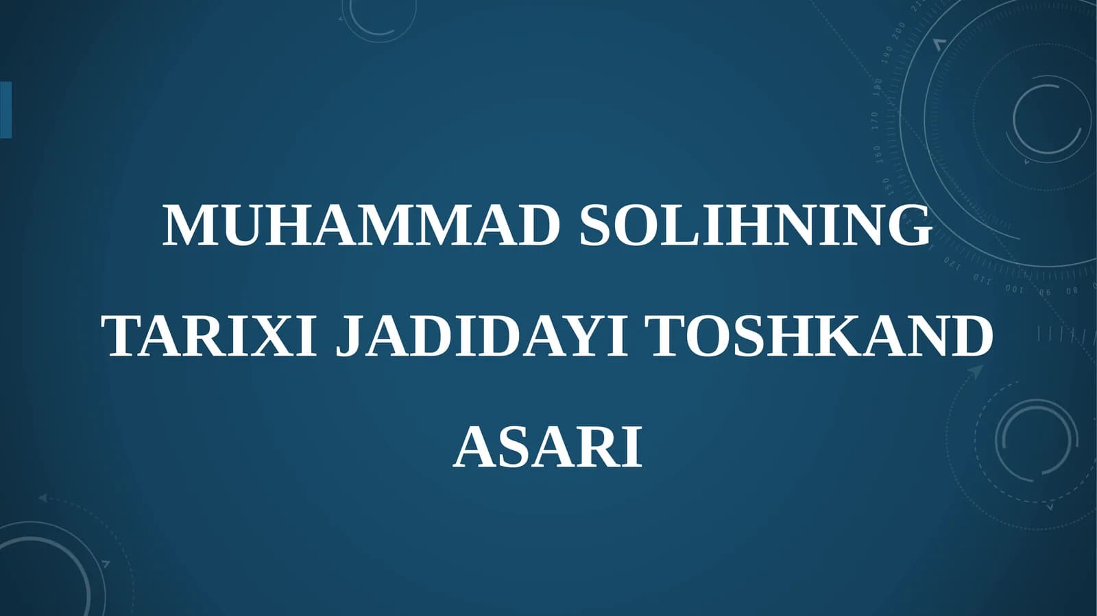 MUHAMMAD SOLIHNING TARIXI JADIDAYI TOSHKAND ASARI