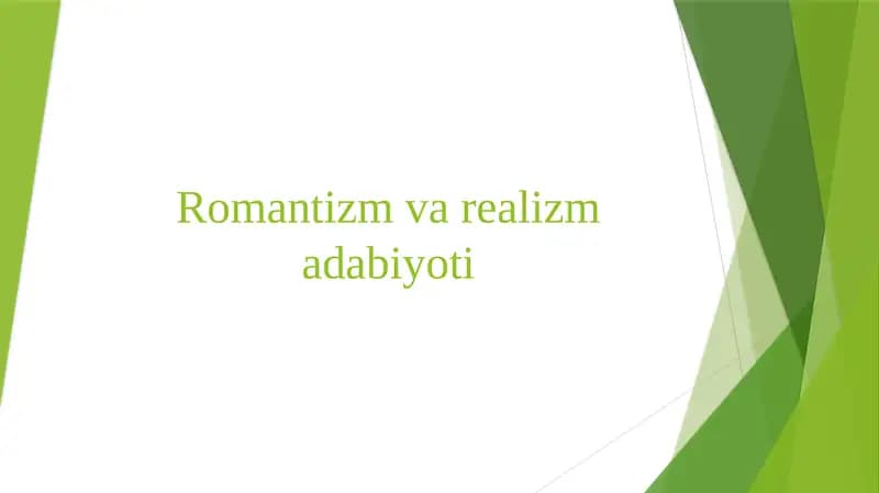 Romantizm va Realizm Adabiyoti