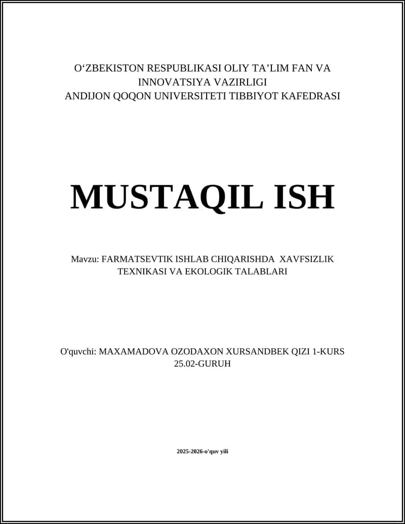 Farmatsevtik ishlab chiqarishda xavfsizlik texnikasi asoslari
