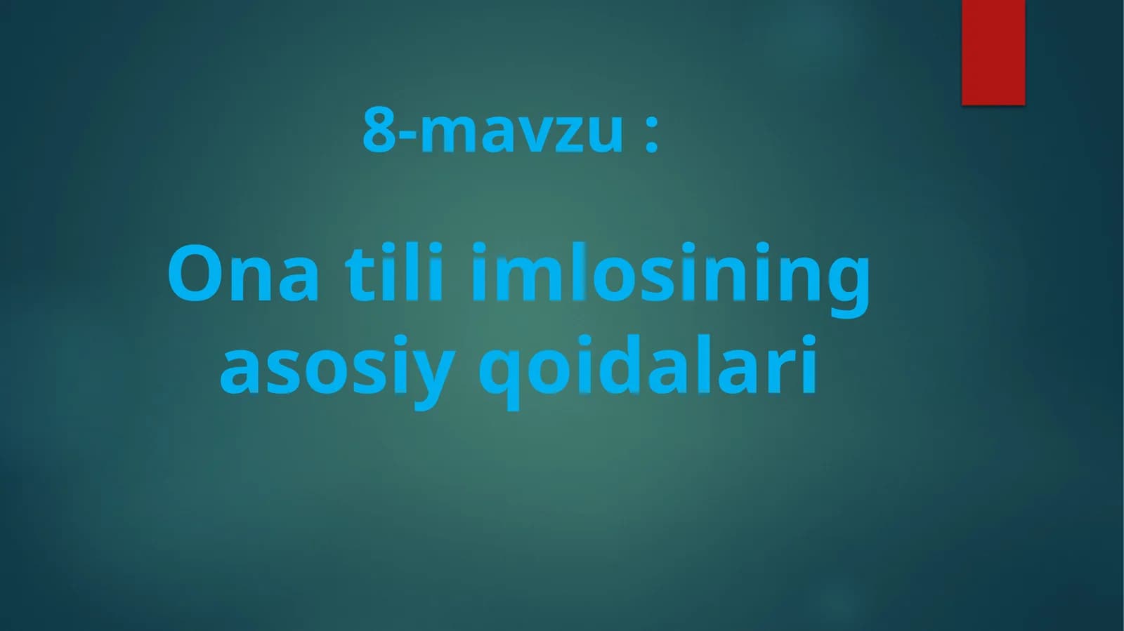 Ona tili imlosining asosiy qoidalari