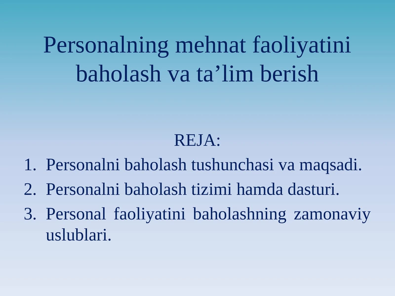 Personalning mehnat faoliyatini baholash va ta’lim berish
