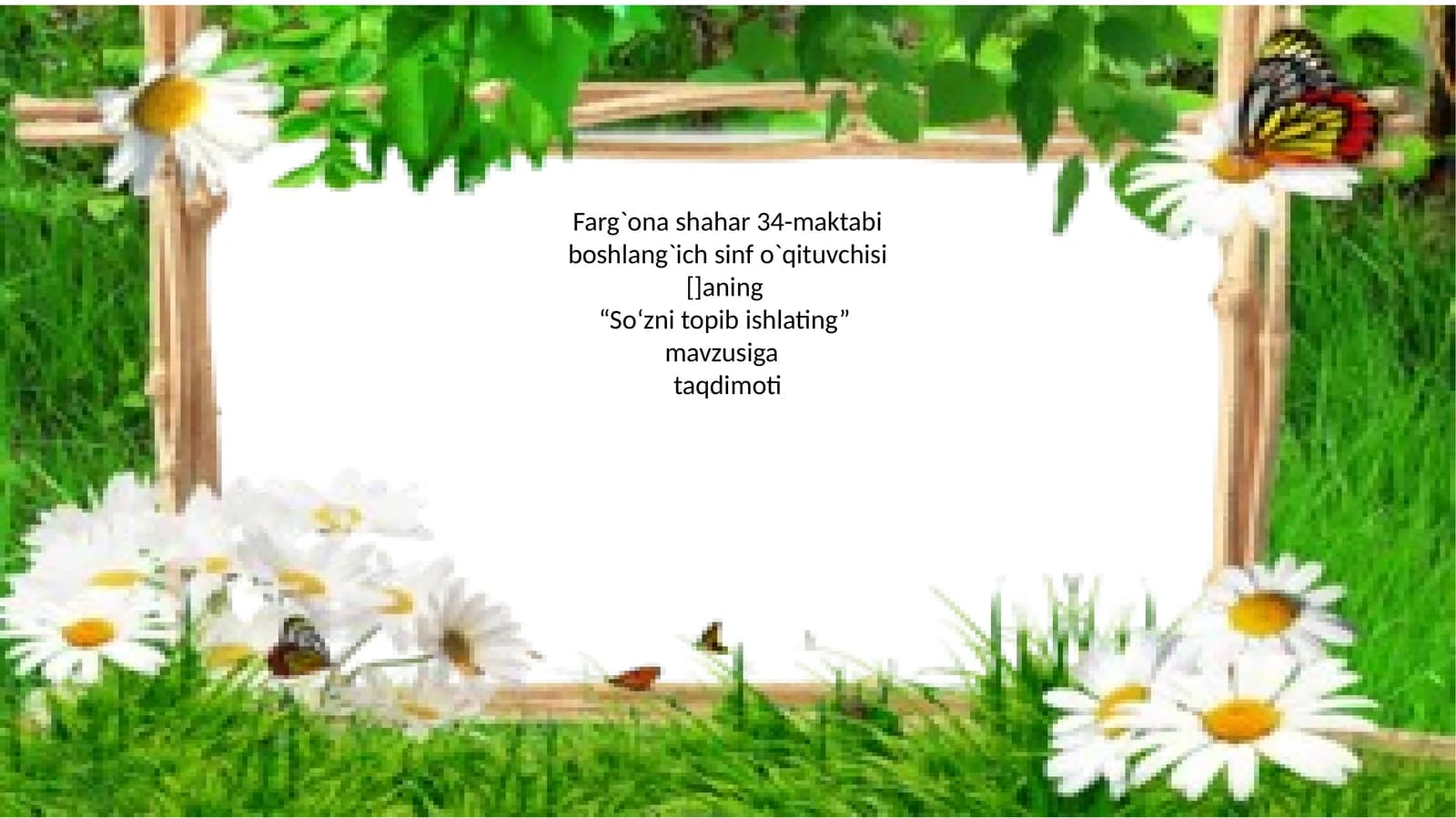 “So‘zni topib ishlating” taqdimoti