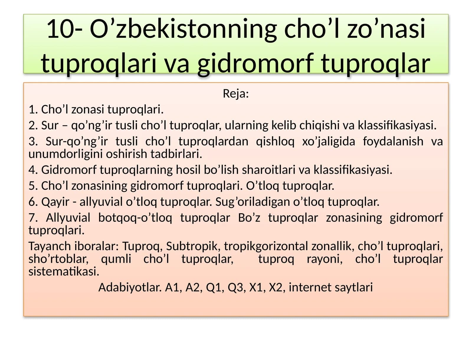 O’zbekistonning cho’l zo’nasi tuproqlari va gidromorf tuproqlar