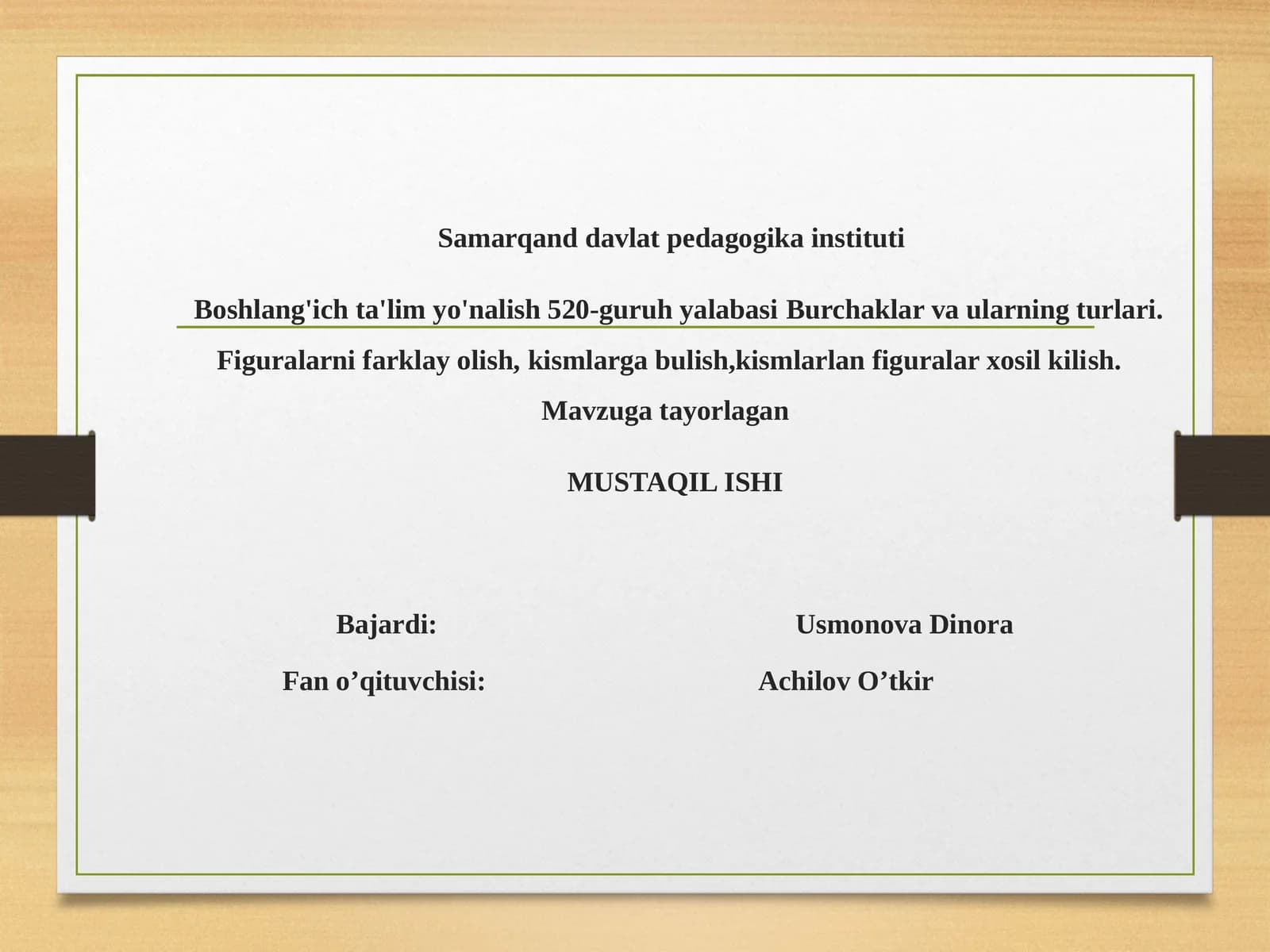 Burchaklar va ularning turlari.Figuralarni farklay olish,kismlarga bulish,kismlarlan figuralar xosil kilish