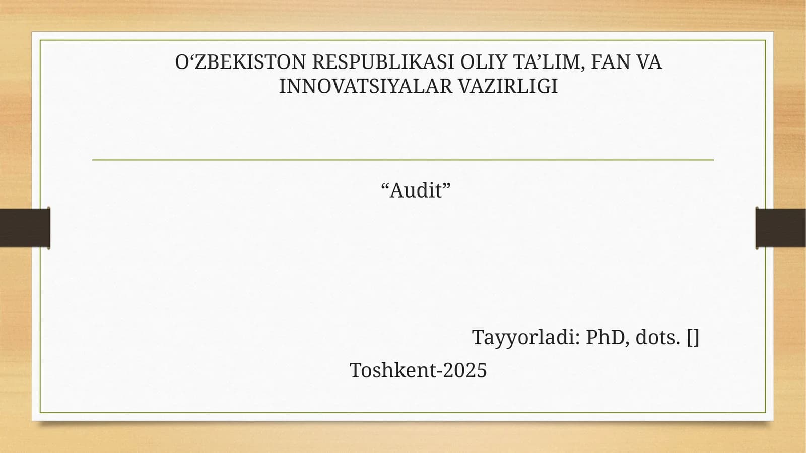 AUDIT XALQARO STANDARTLARI ASOSIDA AUDITNI TASHKIL QILISH