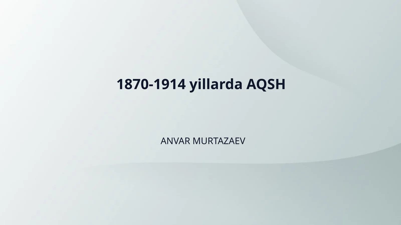 1870-1914 yillarda AQSH