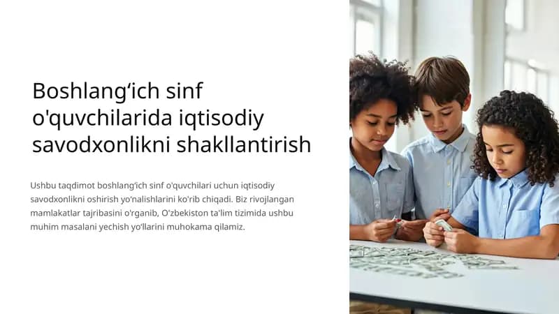 Boshlangʻich sinf o'quvchilarida iqtisodiy savodxonlikni shakllantirish