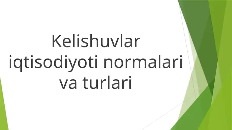 Kelishuvlar iqtisodiyoti normalari va turlari