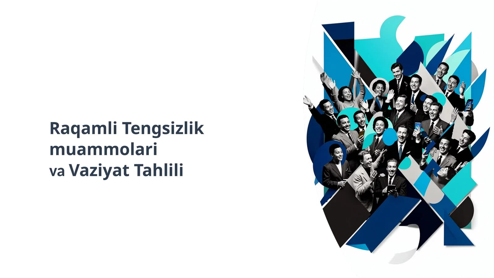 Raqamli Tengsizlik Muammolari va Vaziyat Tahlili