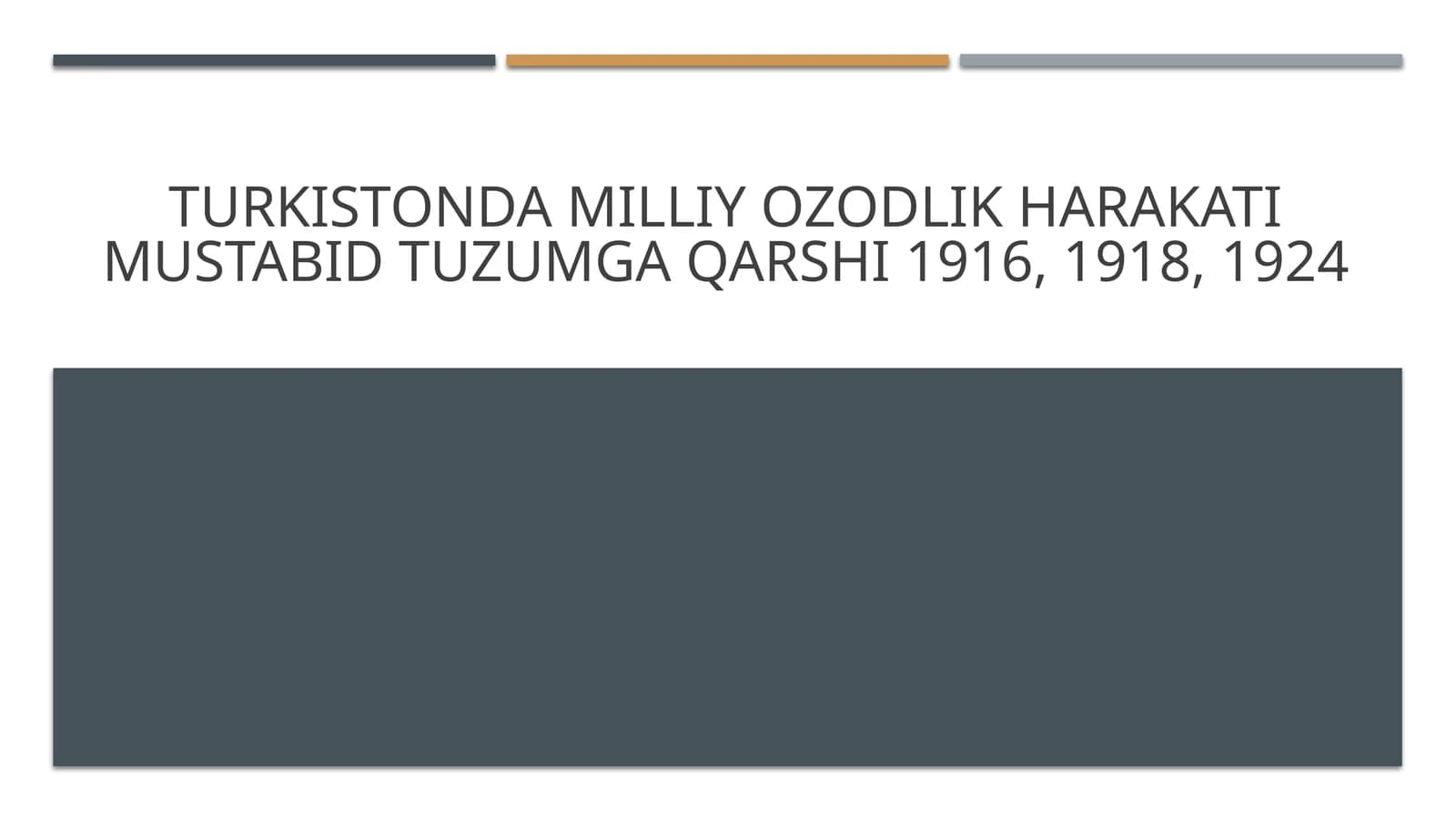 Turkistonda milliy ozodlik harakati mustabid tuzumga qarshi 1916, 1918, 1924