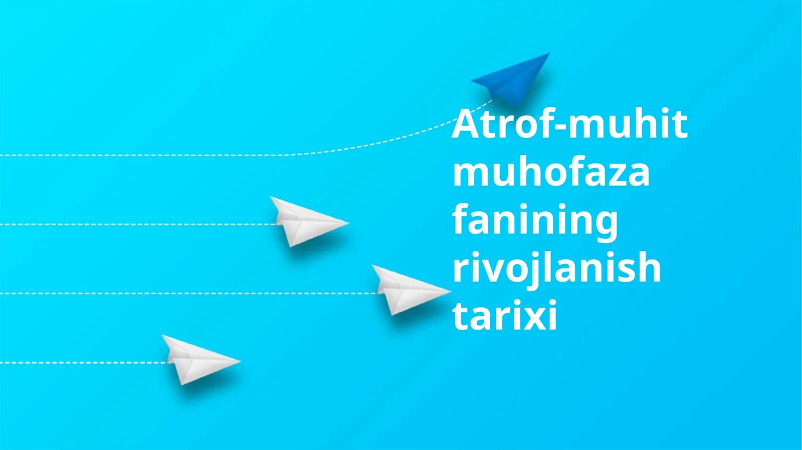 Atrof-muhit muhofaza fanining rivojlanish tarixi
