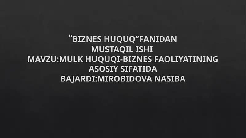 “BIZNES HUQUQ” FANIDAN MUSTAQIL ISHI