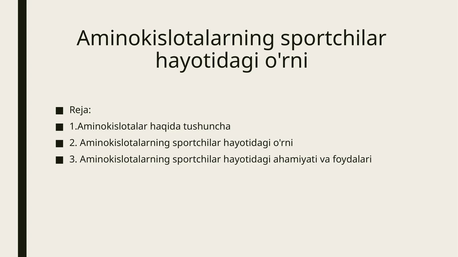 Aminokislotalarning sportchilar hayotidagi o'rni.
