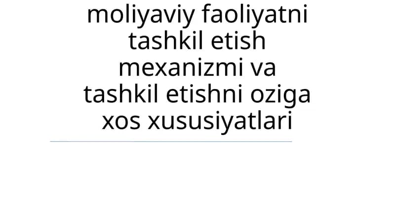 Korxonalarda moliyaviy faoliyatni tashkil etish mexanizmi