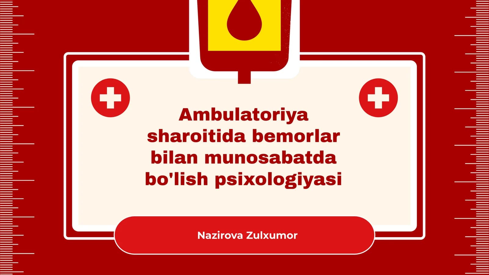 Ambulatoriya sharoitida bemorlar bilan munosabatda bo'lish psixologiyasi