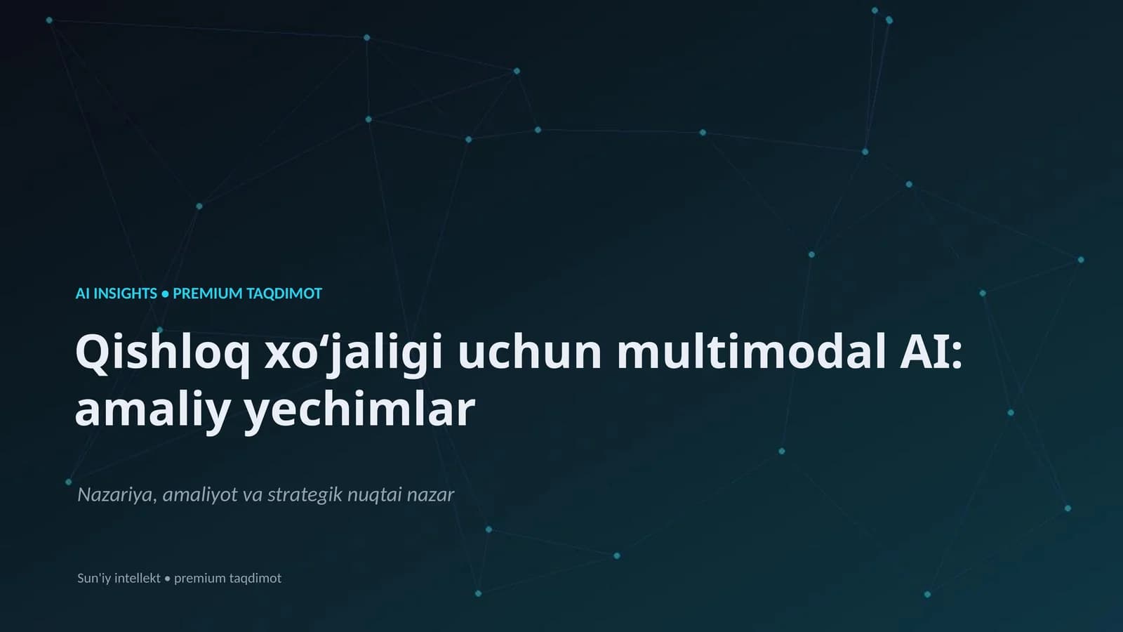 AI INSIGHTS • PREMIUM TAQDIMOT