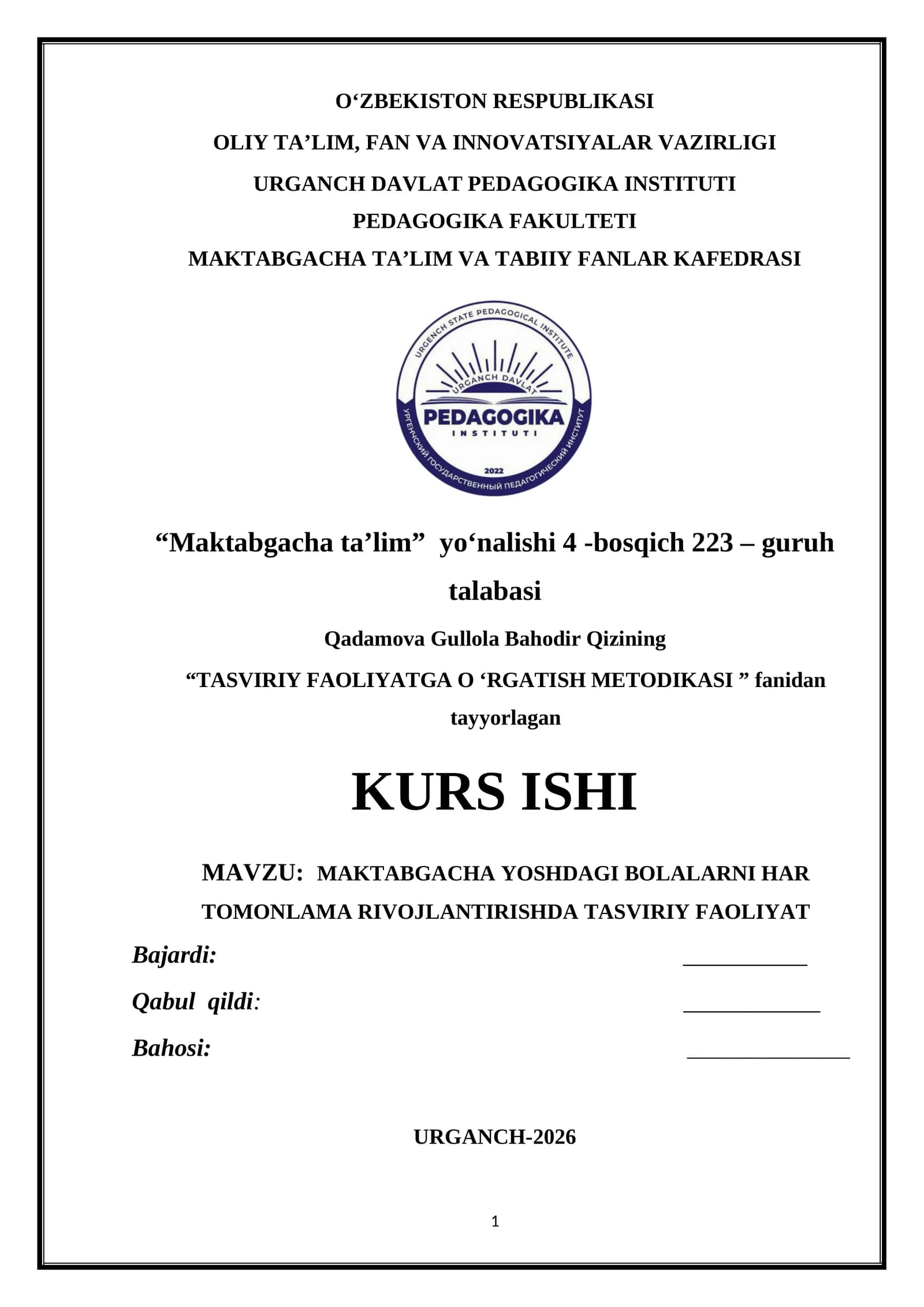 MAKTABGACHA YOSHDAGI BOLALARNI HAR TOMONLAMA RIVOJLANTIRISHDA TASVIRIY FAOLIYAT