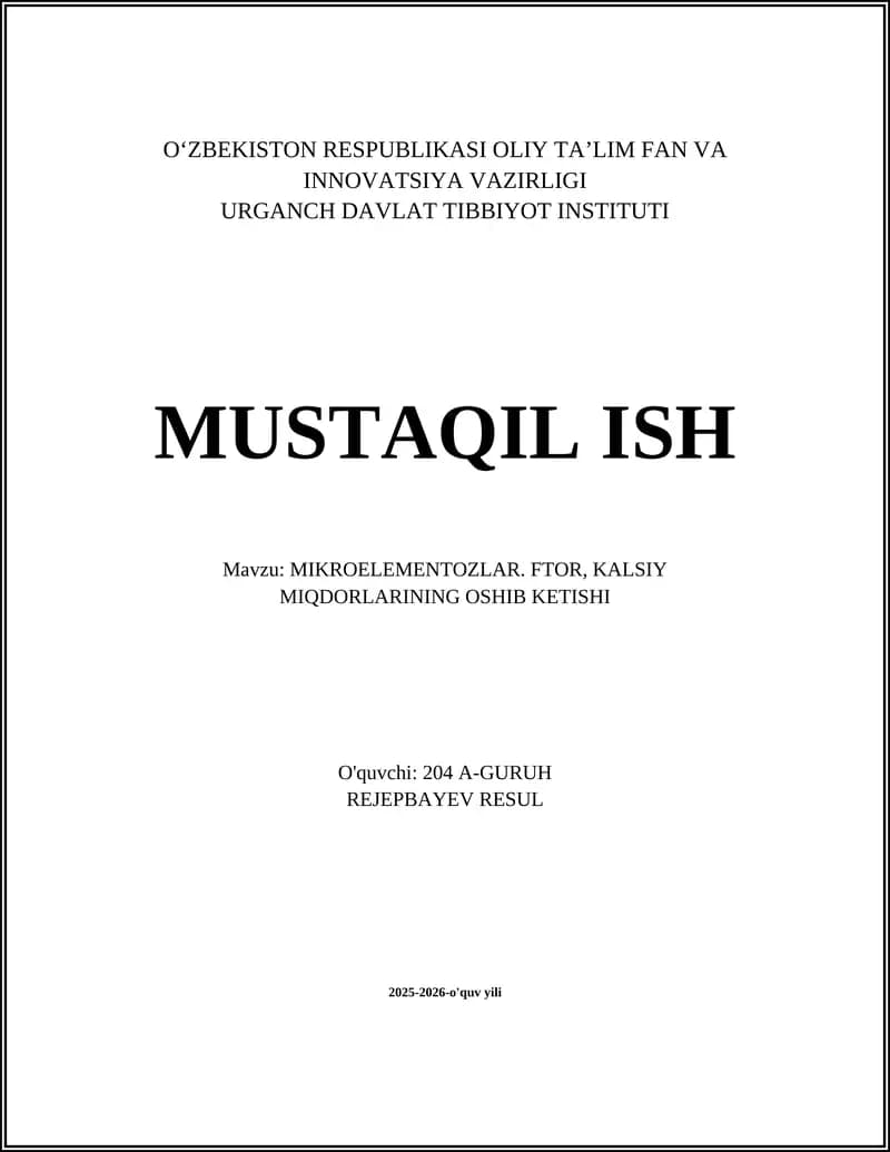 MIKROELEMENTOZLAR. FTOR, KALSIY MIQDORLARINING OSHIB KETISHI