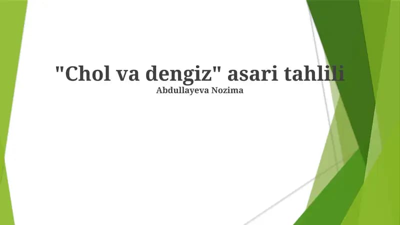 "Chol va Dengiz" asari tahlili