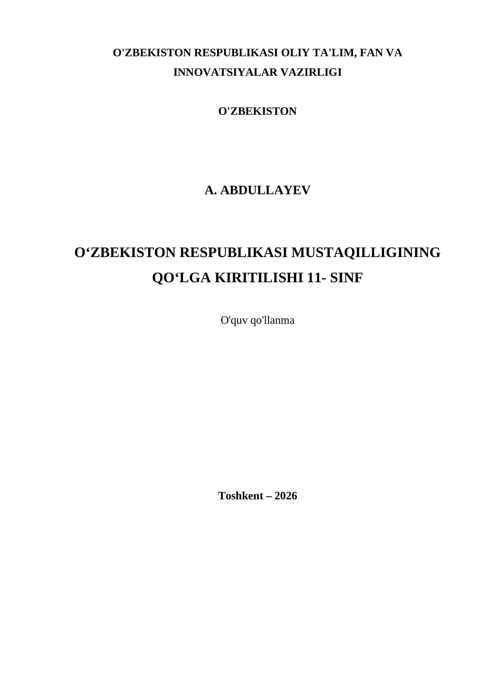 O‘ZBEKISTON RESPUBLIKASI MUSTAQILLIGINING QO‘LGA KIRITILISHI 11- SINF
