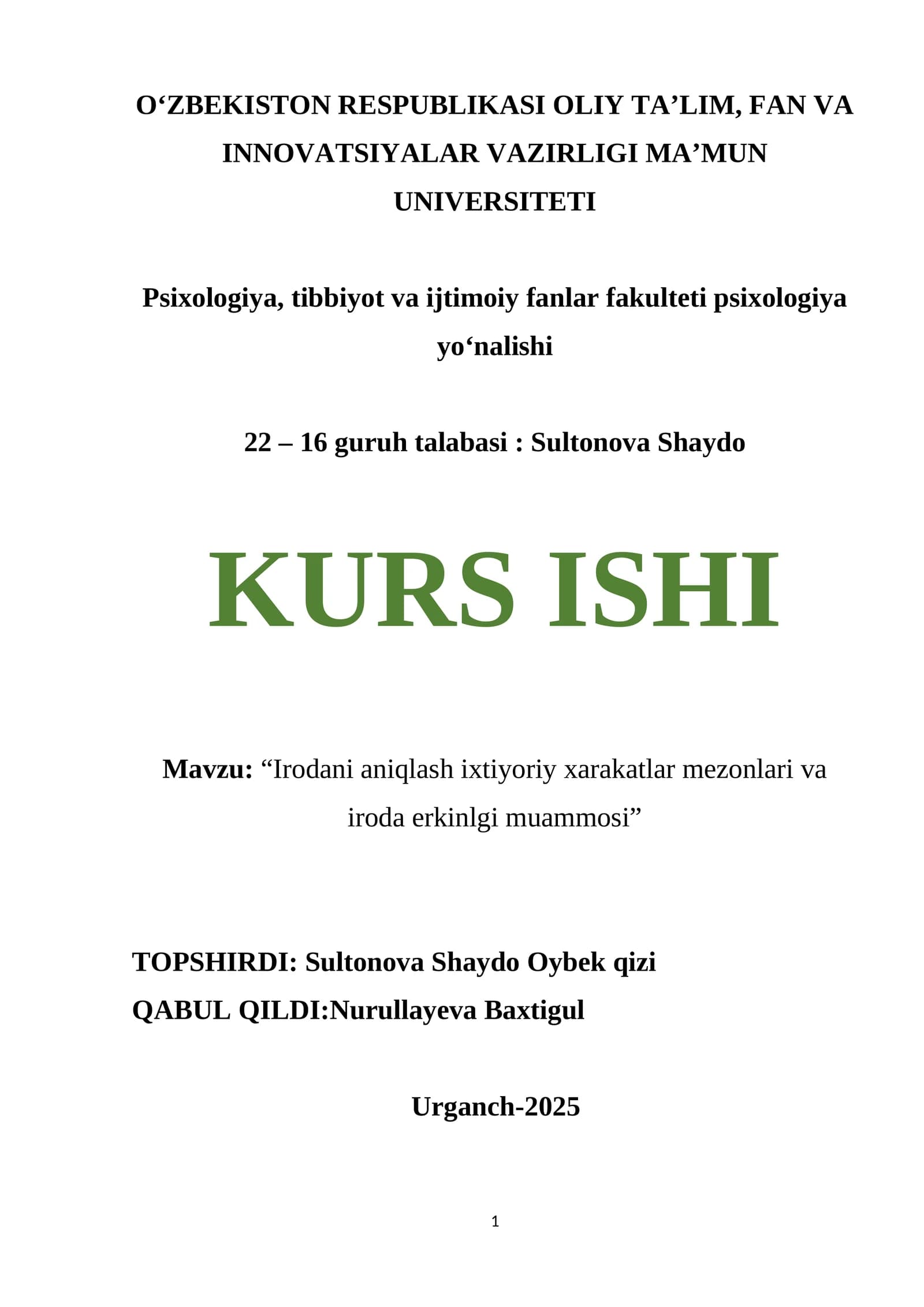 "Irodani aniqlash ixtiyoriy xarakatlar mezonlari va iroda erkinlgi muammosi"